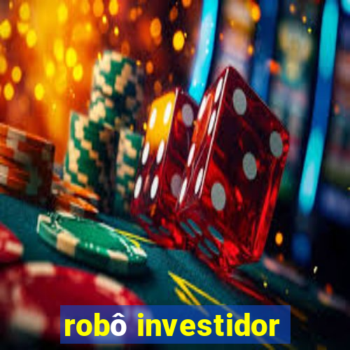 robô investidor